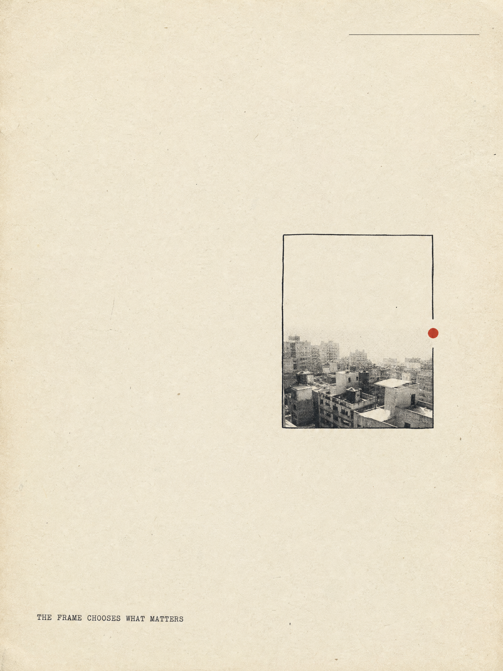 An unfinished drawn frame choosing one half of a city image — the frame chooses what matters